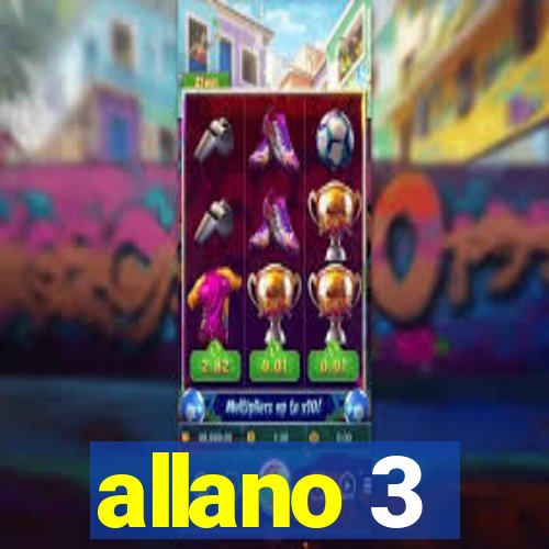 allano 3